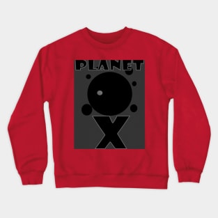 Planet X Crewneck Sweatshirt